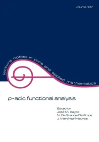 Buy P-adic Function Analysis by Bayod | CRC Press Hardcover | Lecture Notes in Pure and Applied Mathematics | Higher Education Textbook for Mathematics & Calculus — BookShops.in