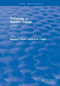 Buy Pathology of Bladder Cancer (1983): Volume I (CRC Press Revivals) by George T. Bryan & Cohen M. Samuel | CRC Press | English | Paperback | 1st Edition | 202 pages — BookShops.in
