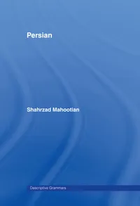 Buy Persian (Descriptive Grammars Series) by Shahrzad Mahootian | Routledge | Hardcover | English | 1st Edition | ISBN 9780415023115 | Reference Grammar Book — BookShops.in