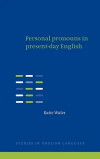 Buy Personal Pronouns in Present-Day English by Katie Wales | Cambridge University Press Hardcover | Linguistics & Language Textbook — BookShops.in