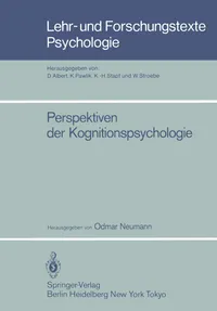 Buy Perspektiven der Kognitionspsychologie (Lehr- und Forschungstexte Psychologie, Band 15) by Odmar Neumann | Springer-Verlag | German Hardcover | 1985 — BookShops.in