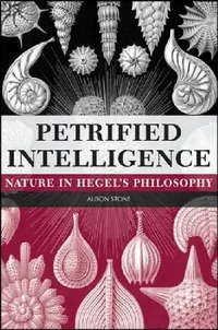 Buy Petrified Intelligence (English, Alison Stone) — BookShops.in