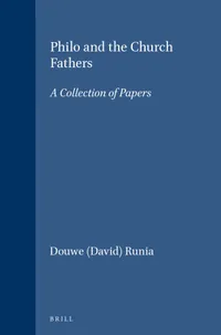 Buy Philo and the Church Fathers: A Collection of Papers by Runia | Brill Academic Pub | English | Paperback | Annotated Edition — BookShops.in