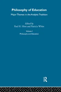 Buy Philosophy of Education: Major Themes in the Analytic Tradition by Hirst Paul | Routledge | English Paperback | 1st Edition 1998 — BookShops.in
