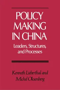 Buy Policy Making in China by Kenneth Lieberthal and Michel Oksenberg | Princeton University Press | English | Paperback | Reprint Edition — BookShops.in