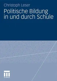 Buy Politische Bildung in und durch Schule by Christoph Leser | Springer VS Hardcover 2011 | German Language Education Book — BookShops.in