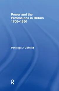 Buy Power and the Professions in Britain, 1700-1850 by Penelope J. Corfield | Routledge Hardcover | Business & Economics | Labor & Industrial Relations — BookShops.in