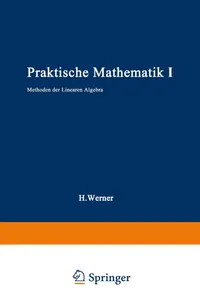 Buy Praktische Mathematik I: Methoden der linearen Algebra by Helmut Werner – Springer German Language Paperback Higher Education Textbook — BookShops.in
