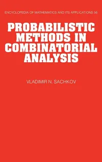 Buy Probabilistic Methods in Combinatorial Analysis by V. N. Sachkov | Cambridge University Press | Hardcover | 1st Edition | Mathematics & Statistics — BookShops.in