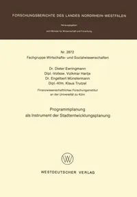Buy Programmplanung Als Instrument Der Stadtentwicklungsplanung: 2872 by Dieter Ewringmann – German Hardcover 1979 Edition | Vs Verlag Fur Sozialwissenschaften | Business & Economics Book — BookShops.in