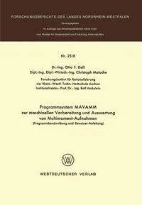 Buy Programmsystem MAVAMM zur maschinellen Vorbereitung und Auswertung von Multimoment-Aufnahmen: Programmbeschreibung und Benutzer-Anleitung (Forschungsberichte des Landes Nordrhein-Westfalen) by Otto F. Dall – Springer VS Hardcover 1975 German Statistics Textbook — BookShops.in