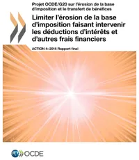 Buy Projet OCDE/G20 sur l'érosion de la base d'imposition et le transfert de bénéfices (BEPS) Action 4 Rapport final | OECD | Organization for Economic Co-operation and Development | French Hardcover | 2016 Edition | Business & Finance Governmental Accounting Textbook — BookShops.in