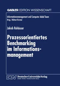 Buy Prozessorientiertes Benchmarking im Informationsmanagement by Jakob Rehäuser | German Hardcover | Deutscher Universitats-Verlag | 1999 Edition | Business & Finance Economics Textbook — BookShops.in