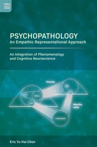 Buy Psychopathology: An Empathic Representational Approach by Eric Yu Hai Chen | Hong Kong University Press | English | Paperback | 2022 — BookShops.in