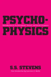 Buy Psychophysics: Introduction to Its Perceptual, Neural, and Social Prospects by S. S. Stevens | Hardcover | Transaction Pub | 1986 | Psychology Textbook — BookShops.in
