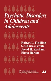 Buy Psychotic Disorders in Children and Adolescents by Robert L. Findling, S. Charles Schulz, Javad H. Kashani – SAGE Publications – Hardcover – 1st Edition – Clinical Psychiatry Textbook — BookShops.in
