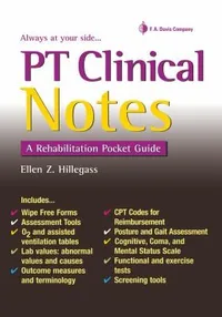 Buy PT Clinical Notes: A Rehabilitation Pocket Guide by Ellen Z. Hillegass | F A Davis Co | Hardcover | 1st Edition | Medicine & Health Sciences — BookShops.in