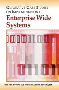 Buy Qualitative Case Studies On Implementation Of Enterprise Wide Systems by Liisa Von Hellens, Sue Nielsen, Jenine Beekhuyzen | Igi Global | Hardcover | 9781591404477 — BookShops.in