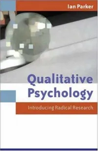 Buy Qualitative Psychology: Introducing Radical Research by Parker | Open Univ Pr | English | Hardcover | Society & Social Sciences — BookShops.in