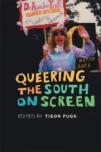 Buy Queering the South on Screen (English, Tison Pugh | Eric G. Anderson | Ted Atkinson) — BookShops.in