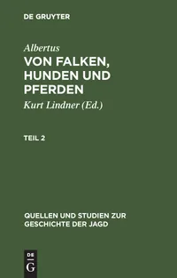 Buy Quellen und Studien zur Geschichte der Jagd 8 by Albertus & Kurt Lindner | De Gruyter | German Language | Paperback Reprint | Hunting History — BookShops.in