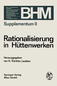 Buy Rationalisierung in Hüttenwerken: Vortragsreihe „Eisenhütte Österreich“ | Herbert Trenkler | Springer | 1970 Hardcover | German Earth Sciences Textbook — BookShops.in