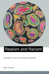 Buy Realism and Racism: Concepts of Race in Sociological Research by Bob Carter | Routledge | Hardcover | 1st Edition | Sociology Textbook — BookShops.in