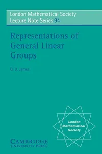 Buy Representations of General Linear Groups: 94 (London Mathematical Society Lecture Note Series) by G. D. James & N. J. Hitchin | Buy Online at Bookshops.in — BookShops.in