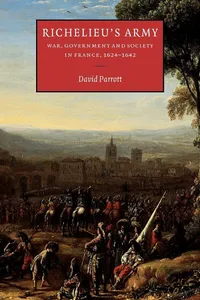 Buy Richelieu's Army: War, Government and Society in France, 1624–1642 | David Parrott | Cambridge University Press | Hardcover | 1st Edition | Military Sciences Textbook — BookShops.in