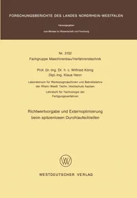 Buy Richtwertvorgabe und Externoptimierung beim spitzenlosen Durchlaufschleifen: 3102 (Forschungsberichte des Landes Nordrhein-Westfalen) by Wilfried König | Springer VS | German Hardcover | Mechanical Engineering Textbook — BookShops.in