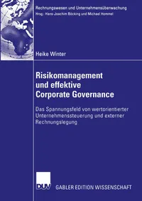 Buy Risikomanagement und effektive Corporate Governance: Heike Winter, Deutscher Universitats-Verlag, German Hardcover, 2004 Edition, Business & Finance Accounting Textbook — BookShops.in