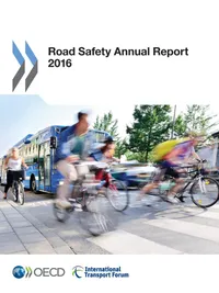 Buy Road Safety Annual Report 2016 by OECD | Hardcover | European Conference of Ministers of Transport | ISBN 9789282107973 | Business & Economics Book for Policy Makers, Researchers & Transport Professionals — BookShops.in