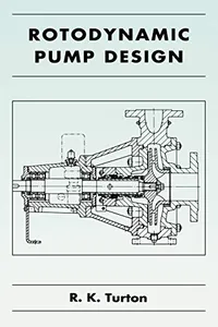 Buy Rotodynamic Pump Design by R. K. Turton | Cambridge University Press | Hardcover | Mechanical Engineering Textbook — BookShops.in