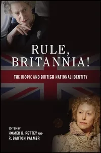 Buy Rule, Britannia! (English, Homer B. Pettey | R. Barton Palmer) — BookShops.in