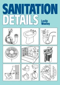 Buy Sanitation Details by L. Woolley | Routledge Hardcover | Civil Engineering Textbook | 1st Edition | 9780719826108 — BookShops.in