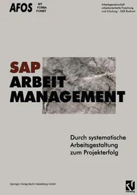 Buy SAP, Arbeit, Management: Durch systematische Arbeitsgestaltung zum Projekterfolg (XBusiness Computing) by Afos | Vieweg+Teubner Verlag | German Paperback | 1996 Edition | Engineering & Technology — BookShops.in
