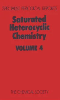 Buy Saturated Heterocyclic Chemistry Volume 4 | M. F. Ansell, G. Pattenden | Royal Society of Chemistry | English | Paperback | 1st Edition — BookShops.in