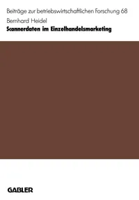Buy Scannerdaten im Einzelhandelsmarketing by Bernhard Heidel (Gabler, 1990, German Hardcover, 304 Pages) – Retail Data Analytics & Marketing Strategies — BookShops.in