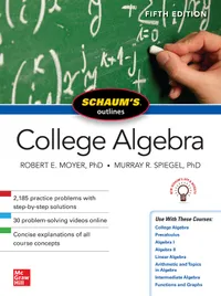Buy Schaum's Outline of College Algebra, Fifth Edition by Murray R. Spiegel | McGraw-Hill | Hardcover | 9781260120769 — BookShops.in