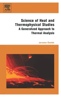 Buy Science of Heat and Thermophysical Studies by Jaroslav Sestak | Elsevier Science | English | Paperback | 1st Edition — BookShops.in