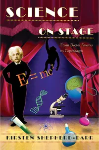 Buy Science on Stage: From Doctor Faustus to Copenhagen by Kirsten Shepherd-Barr | Princeton University Press | English Paperback | Annotated Edition — BookShops.in