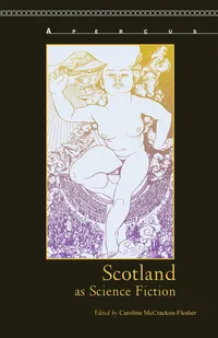 Buy Scotland As Science Fiction by Caroline McCracken-Flesher | Bucknell Univ Pr | English Literature Textbook | Paperback — BookShops.in