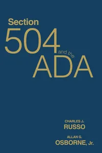 Buy Section 504 and the ADA: A Legal Guide for Educators by Charles J. Russo, Allan G. Osborne Jr. | Corwin | Hardcover | 1st Edition — BookShops.in