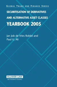 Buy Securitisation of Derivatives and Alternative Asset Classes Yearbook 2005 (Global Trade & Finance Series) by Ali, Kluwer Law International, English, Paperback, 2005 Edition — BookShops.in