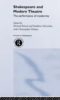 Buy Shakespeare and Modern Theatre: The Performance of Modernity by Michael Bristol, Kathleen McLuskie, Christopher Holmes | Routledge Hardcover | English Literature Textbook — BookShops.in