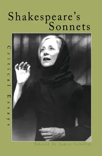 Buy Shakespeare's Sonnets: Critical Essays (Garland Reference Library of the Humanities) by James Schiffer | Routledge | English Paperback | 1st Edition 1998 — BookShops.in