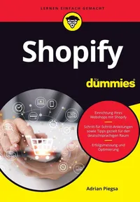 Buy Shopify fur Dummies (German Edition) by Adrian Piegsa | Blackwell Verlag | Paperback | 1st Edition 2024 – Bookshops.in — BookShops.in