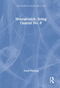 Buy Shostakovich: String Quartet No. 8 by David Fanning – Routledge Hardcover, Music Analysis Book for Students & Scholars — BookShops.in