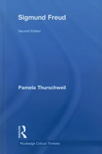 Buy Sigmund Freud by Pamela Thurschwell | Routledge Critical Thinkers | Hardcover 2nd Edition | Literary Theory & Psychoanalysis — BookShops.in
