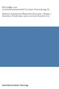 Buy Soziale Probleme und soziale Kontrolle: Neue empirische Forschungen, Bestandsaufnahmen und kritische Analysen (Beiträge zur sozialwissenschaftlichen Forschung) by Günter Albrecht, Manfred Brusten - Springer VS - 1982 Hardcover - German Sociology Textbook — BookShops.in